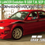 MITSUBISHI LANCER Evolution Ⅵ GSR T.M. SCP (CP9A) ’99【GT7/グランツーリスモ7】